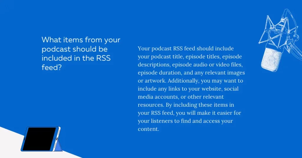 What items from your podcast should be included in the RSS feed?